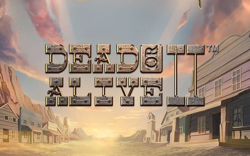 Play the Dead or Alive 2 Slot at official Bet365 India.