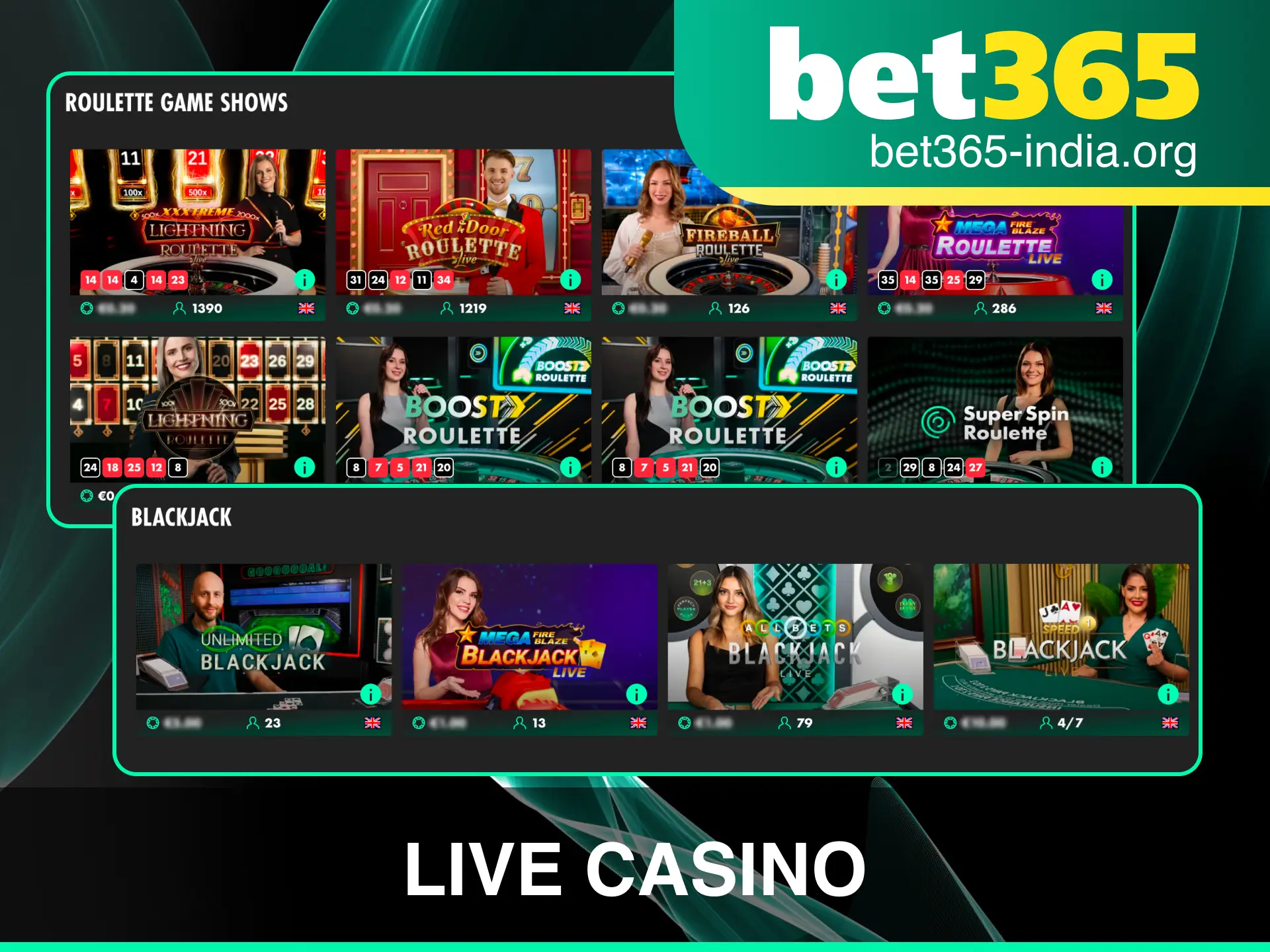 Join the Bet 365 live casino to play with real dealers in real time.