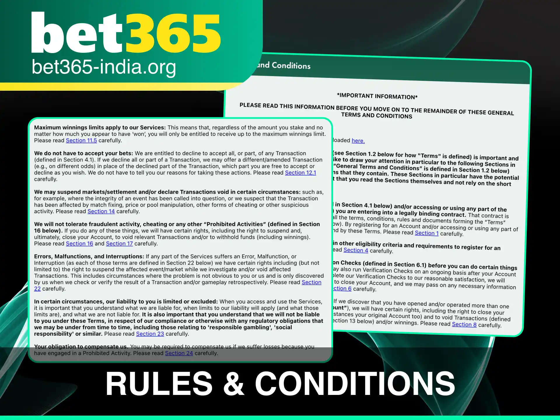 Read the rules and conditions of Bet 365 to ensure a fair gaming process.
